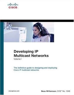 Developing IP Multicast Networks